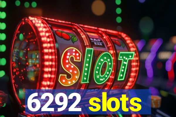 6292 slots