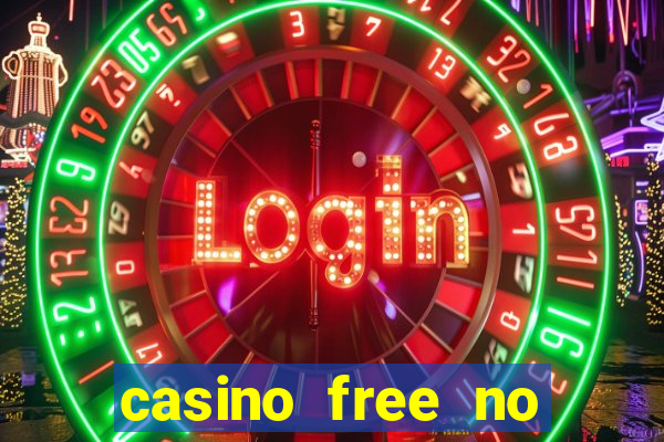 casino free no deposit money