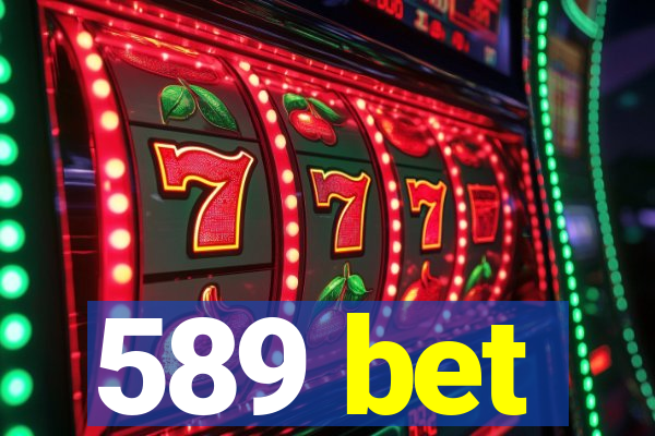 589 bet