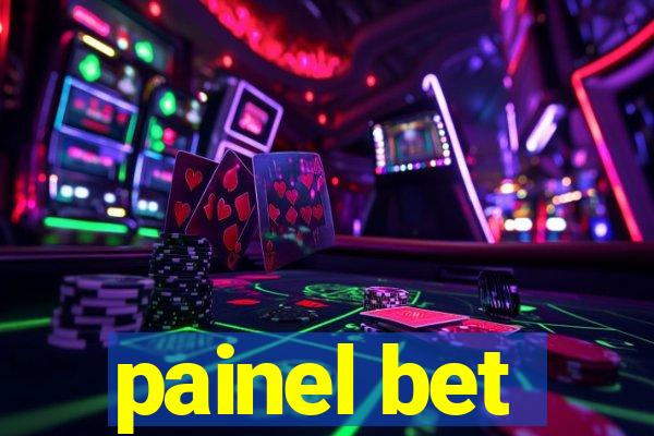 painel bet