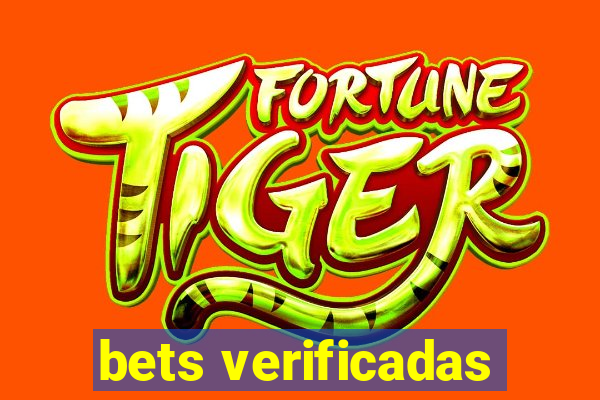 bets verificadas