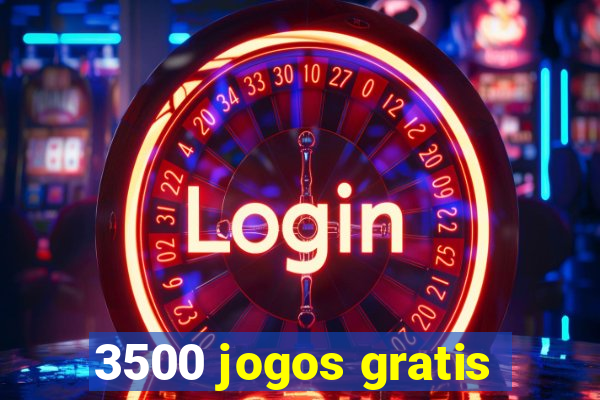 3500 jogos gratis