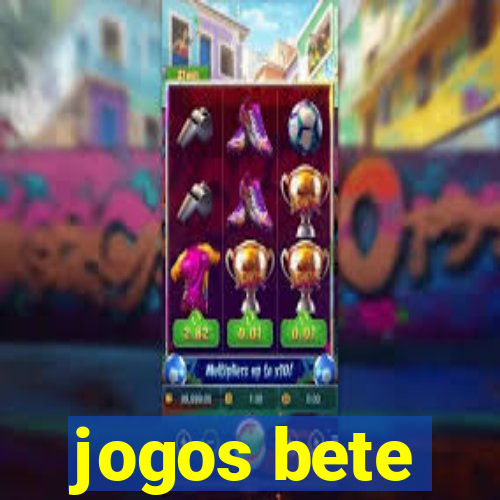 jogos bete