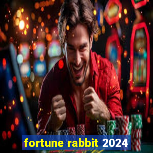 fortune rabbit 2024