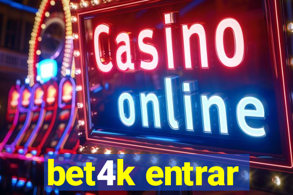 bet4k entrar