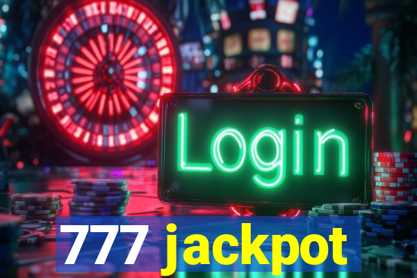 777 jackpot