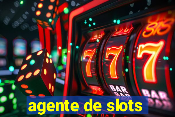 agente de slots