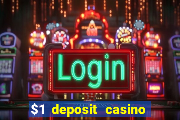 $1 deposit casino book of dead