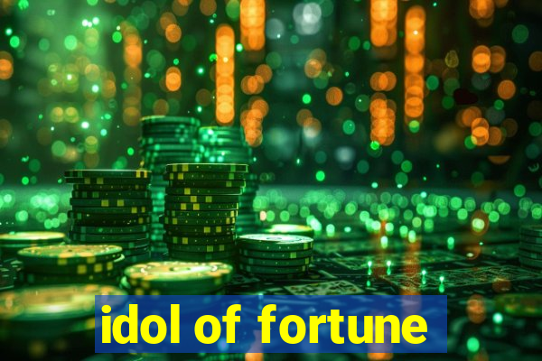 idol of fortune