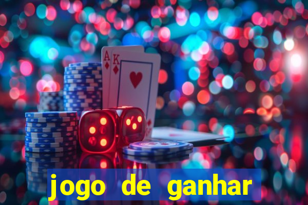 jogo de ganhar dinheiro de verdade sem aposta