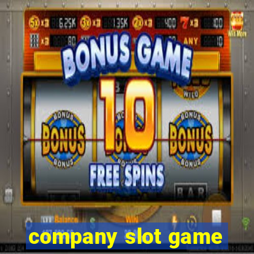 company slot game