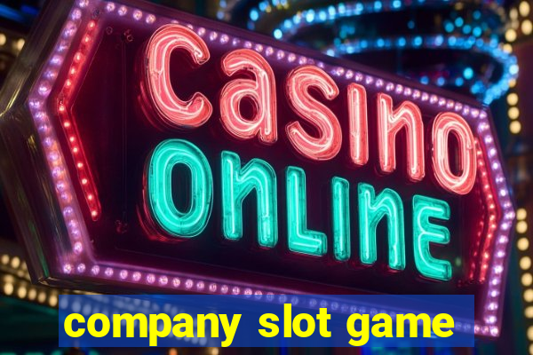 company slot game