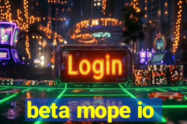 beta mope io