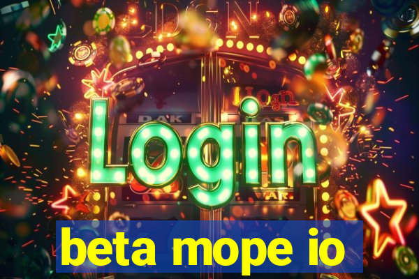 beta mope io