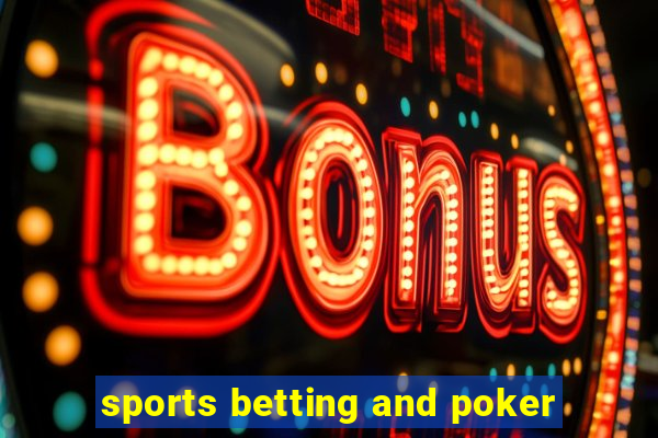 sports betting and poker