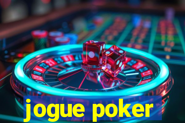 jogue poker