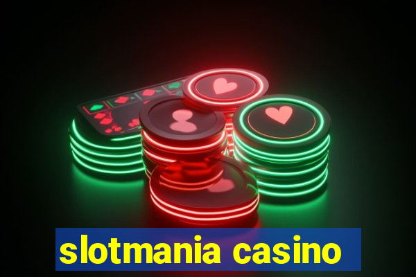 slotmania casino