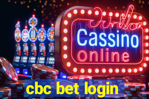 cbc bet login