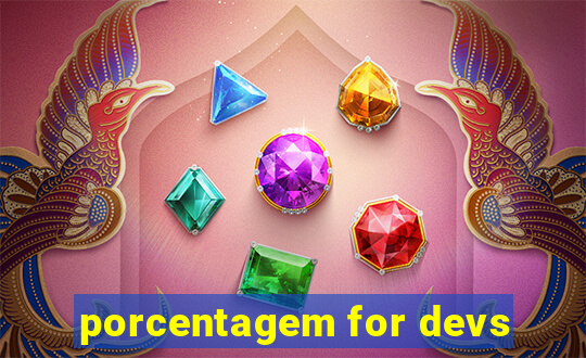 porcentagem for devs