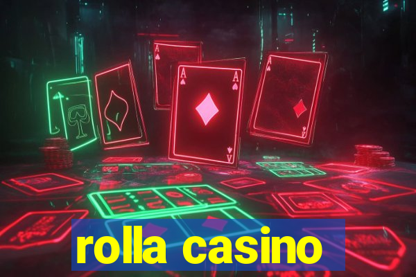 rolla casino