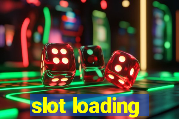 slot loading