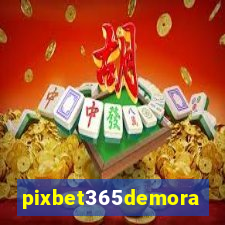 pixbet365demora