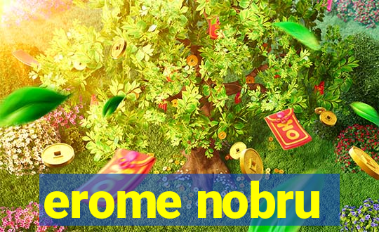 erome nobru