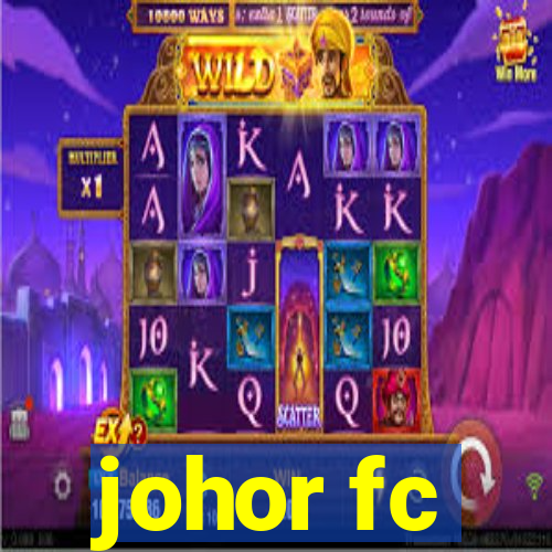 johor fc