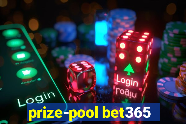 prize-pool bet365