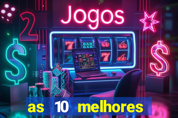 as 10 melhores plataformas de jogos