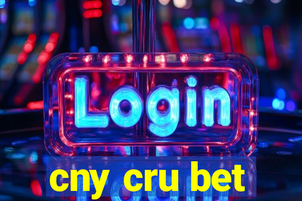 cny cru bet