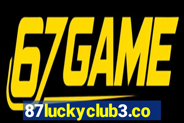 87luckyclub3.com