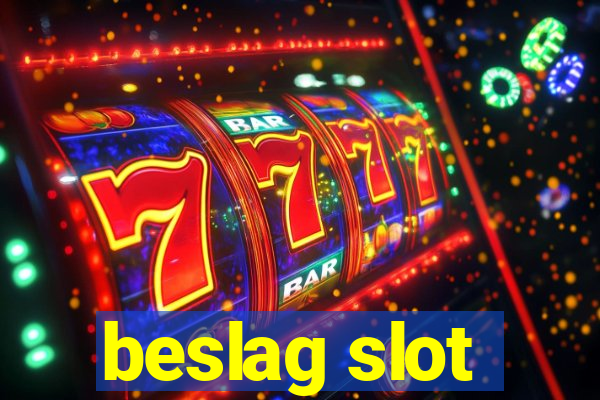 beslag slot