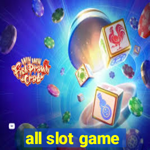 all slot game