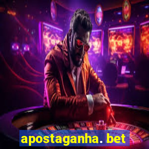 apostaganha. bet