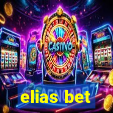 elias bet