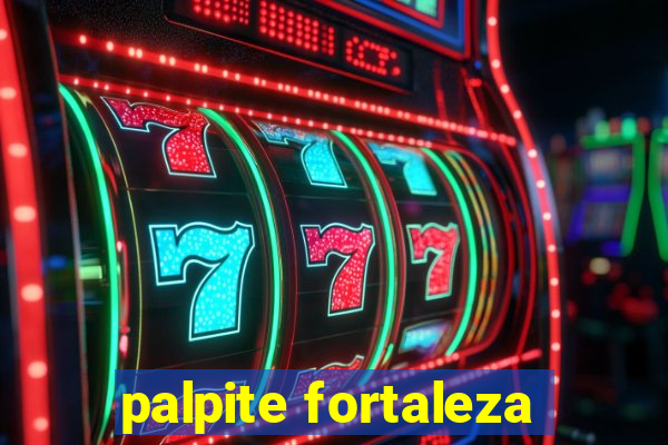 palpite fortaleza