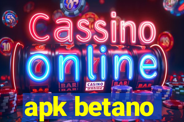 apk betano