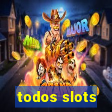 todos slots