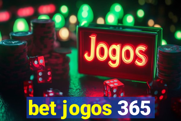 bet jogos 365