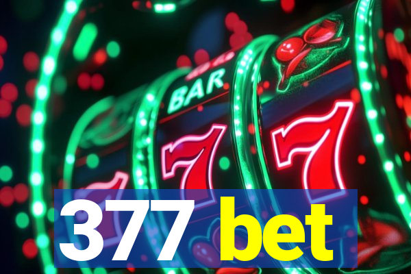 377 bet