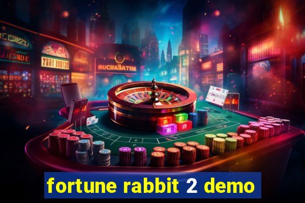 fortune rabbit 2 demo