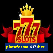 plataforma 6171bet