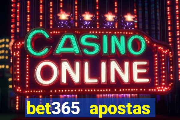 bet365 apostas online brasil cassino