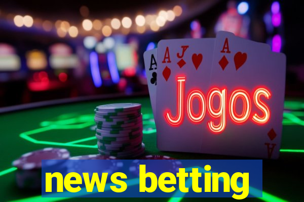 news betting