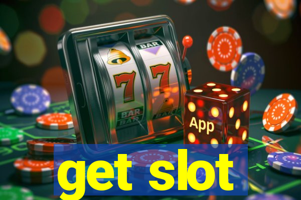 get slot