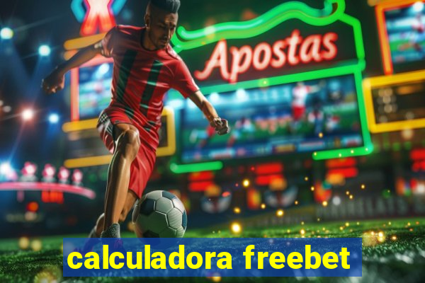 calculadora freebet