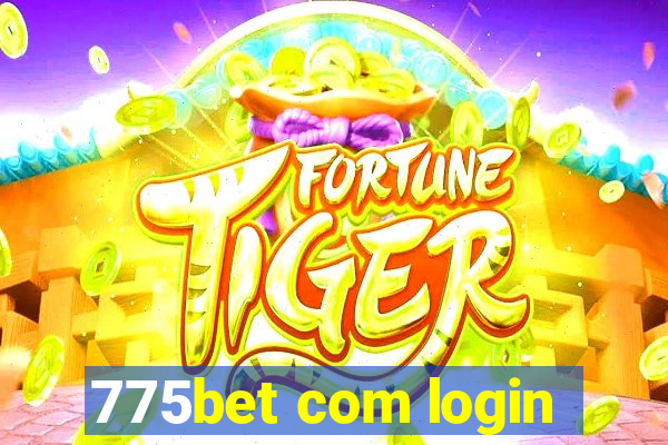 775bet com login