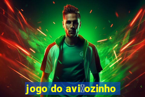 jogo do avi茫ozinho