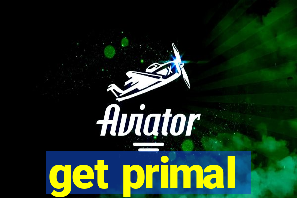 get primal